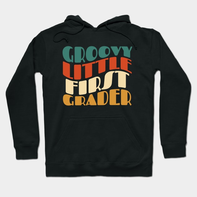 Groovy Little First Grader Hoodie by Myartstor 